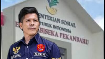 DPP-SPKN: Ada Dugaan Korupsi Pada Kegiatan Kemensos RI Sentra Abiseka Pekanbaru Yang Dikerjakan Perusahaan Sulawesi