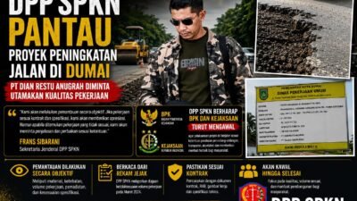 DPP-SPKN Kawal Proyek Peningkatan Jalan Soekarno-Hatta Dumai Senilai Rp14,5 Miliar, PT Dian Restu Anugrah Diminta Penuhi Kualitas Sesuai Kontrak